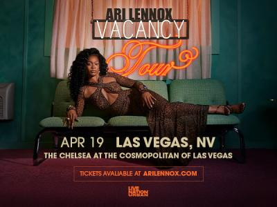 Ari Lennox Brings Vacancy Tour to The Chelsea at Cosmopolitan